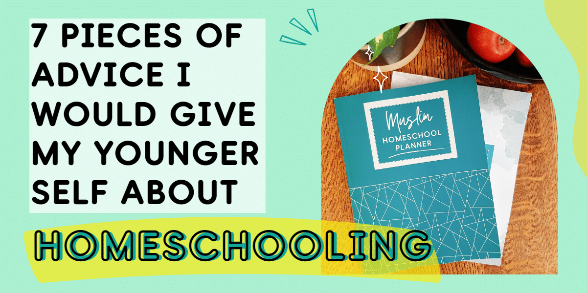 homeschooling advice to my younger self