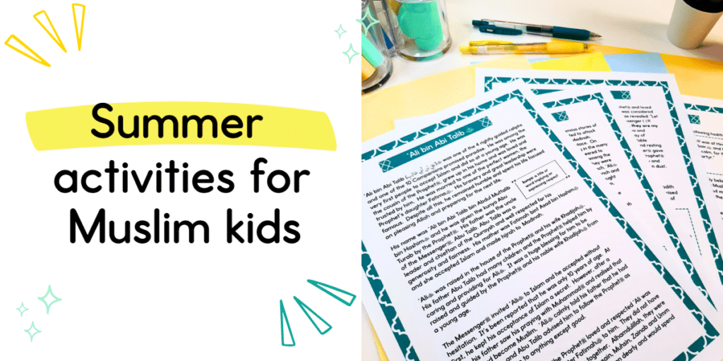 Summer activities for Muslim kids including part of the 10Promised Paradise series asa suggestion