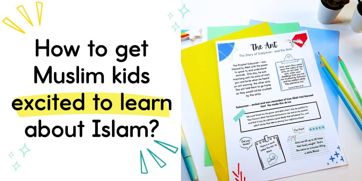 how to get Muslim kids excited to learn about Islam with a fun ants in the Quran activity