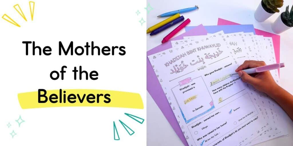 Mothers of the believers with a Khadijah worksheet