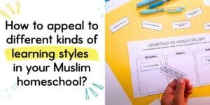 How to appeal to different kinds of learning styles in your Muslim homeschool with a cut and stick worksheet