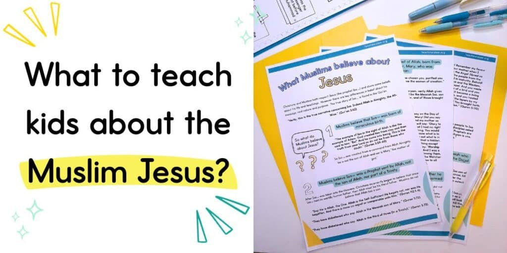 What to teach kids about the Muslim Jesus information sheets
